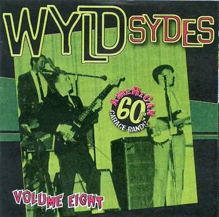 Timetakers, Rogues, Elements, a.o. - Wyld Sydes Volume Eight