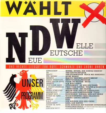 Extrabreit / Nina Hagen / Falco a.o. - Wählt NDW - Das Rechte Liedgut für Rote, Schwarze und Grüne Ohren