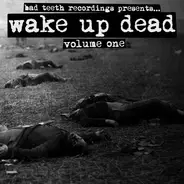 The Repos, Sex Prisoner, Curmudgeon et al. - Wake Up Dead Volume One