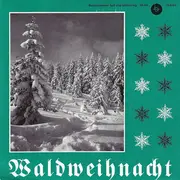 7inch Vinyl Single - Various - Waldweihnacht