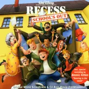 Atomic Kitten / Steppenwolf / Myra a.o. - Walt Disney Pictures Presents 'Recess - School's Out' Movie Soundtrack