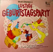 LP - Walt Disney - Walt Disney's Lustige Geburtstagsparty - Gatefold