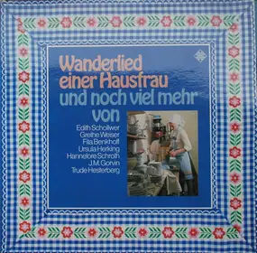 German folk songs - Wanderlied Einer Hausfrau