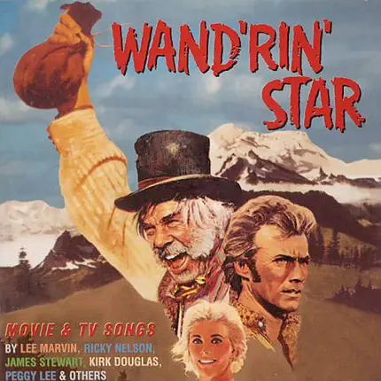Lee Marvin / Gordon MacRae / David Rose Orchestra / u.a - Wan'drin' Star