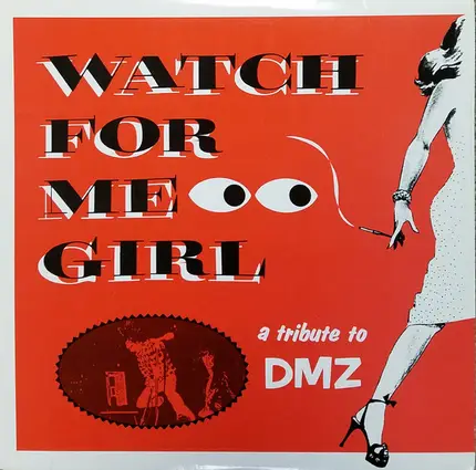 The Woggles, Supersnazz, The Devil Dogs - Watch For Me Girl - A Tribute To DMZ