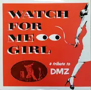 10'' - The Woggles, Supersnazz, The Devil Dogs - Watch For Me Girl - A Tribute To DMZ