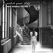 Tommy Bruce - Watch Your Step (New Rubble Volume 3)