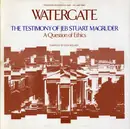 LP - Samuel Dash / Sam Ervin / a.o. - Watergate, Vol.2: The Testimony Of Jeb Stuart MacGruder