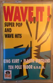 Plastic Bertrand - Wave It! ('Super Pop & Wave Hits')