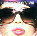 CD - Various - Wave Pop Revival