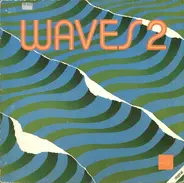 Waves - Waves 2