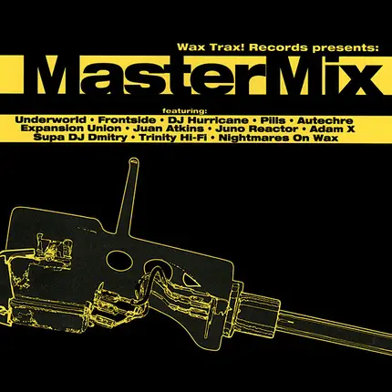 Expansion Union, Frontside Super DJ Dmitry - Wax Trax! Records Presents: MasterMix