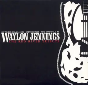 Booze And Glory - Waylon Jennings:  The Red River Tribute