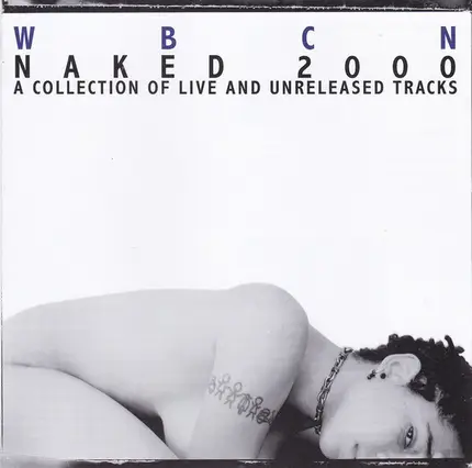 Everlast, Korn, Lenny Kravitz ... - WBCN: Naked 2000
