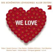 Various - We Love - Die schönsten Lovesongs aller Zeiten