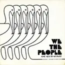 LP - Louisiana - The Right To Profit State - We The People And All That Jazz - Gatefold
