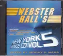 CD - Dance Nation, Veronica, Nilo... - Webster Hall's New York Dance CD Vol. 5