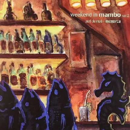 David Ferrero / César Del Rio / Kilmahri a.o. - Weekend In Mambo Vol. 2