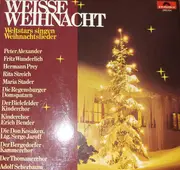LP - Peter Alexander, Fritz Wunderlich a.o. - Weisse Weihnacht - Weltstars Singen Weihnachtslieder