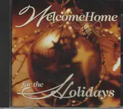 CD - Welcome Home - Welcome Home For The Holidays
