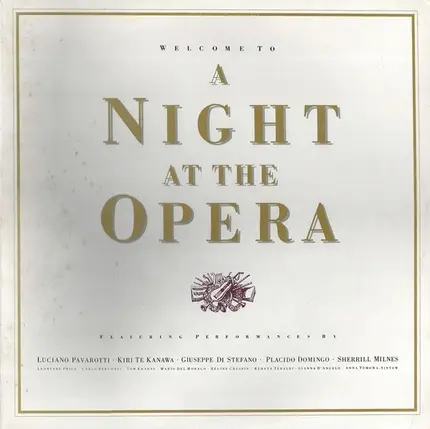 Luciano Pavarotti / Kiri Te Kanawa a.o. - Welcome To A Night At The Opera
