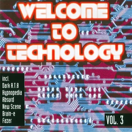 Hypnopedia, Cybex factor, Synchroton a.o. - Welcome To Technology Vol. 3