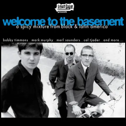 Cal Tjader, The Ventures, Dizzy Gillespie a.o. - Welcome To The Basement