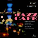 CD - chris standring, martin fuss, shakatak - Welcome To The Jazz Cafe