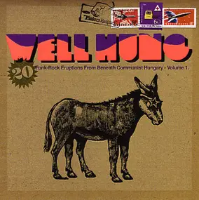 Metro - Well Hung - 20 Funk-Rock Eruptions From Beneath Communist Hungary - Volume 1
