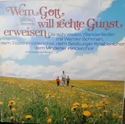 Double LP - Der Mindener Kinderchor a.o. - Wem Gott Will Rechte Gunst Erweisen