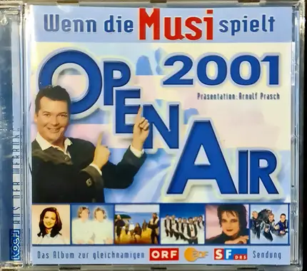 Various - Wenn Die Musi Spielt - Open Air 2001