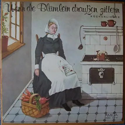 BarbaRossa, Hackstock a.o. - Wenn Die Blümlein Draußen Zittern - Küchenlieder