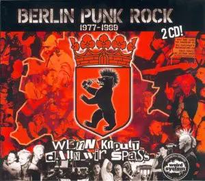 PVC / Ffurs / Tempo a.o. - Wenn Kaputt Dann Wir Spass - Berlin Punk Rock 1977-1989