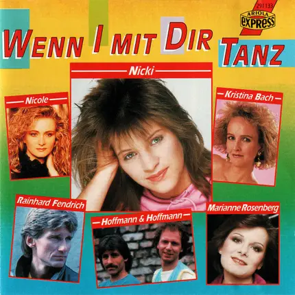 Nicki, Die Flippers, Kristina Bach a.o. - Wenn I Mit Dir Tanz