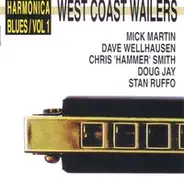 Various - West Coast Wailers - Harmonica Blues / Vol 1