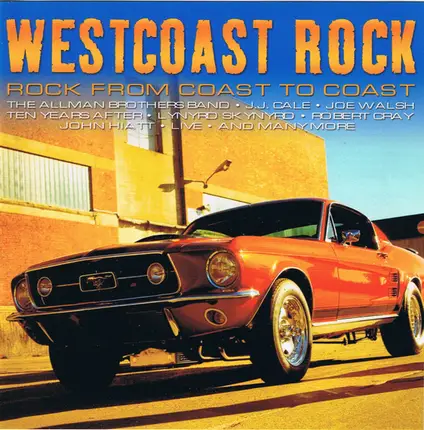 The Allman Brothers Band,Lynyrd Skynyrd,Eric Burdon - Westcoast Rock (Rock From Coast To Coast)