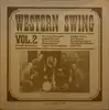 LP - The Tune Wranglers / Milton Brown & His Brownies / Adolph Hofner & His Texans - Western Swing Vol. 2 (Historic Recordings)