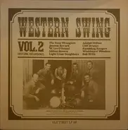 The Tune Wranglers / Milton Brown & His Brownies / Adolph Hofner & His Texans - Western Swing Vol. 2 (Historic Recordings)