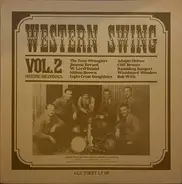 The Tune Wranglers / Milton Brown & His Brownies / Adolph Hofner & His Texans - Western Swing Vol. 2 (Historic Recordings)