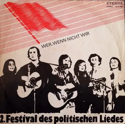 Oktober-Klub Berlin a.o. - Wer, Wenn Nicht Wir - 2. Festival Des Politischen Liedes