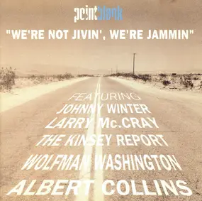 Various Artists - We're Not Jivin', We're Jammin