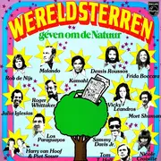 LP - Vicky Leandros / Rob de Nijs / Nicole Croisille a. o. - Wereldsterren Geven Om De Natuur