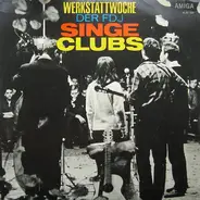 Folkloregruppe Der TU Dresden, Wolfgang Grahl u.a. - Werkstattwoche Der FDJ Singeclubs