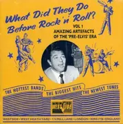 CD - Ziggy Talent, Tony Martin, Perry Como - What Did They Do Before Rock 'N' Roll? Vol 1 - Amazing Artifacts Of The Pre-Elvis Era