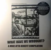 The MIDDLE CLASS - What Have We Wrought? A Mike Atta Benefit Compilation
