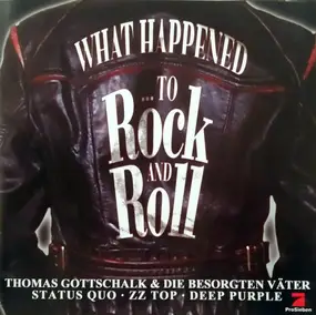 Various Artists - What Happened ...To Rock And Roll