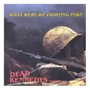 CD - Arson Family, Electric Frankenstein,The Dread - What Were We Fighting For? - A Dead Kennedys Tribute