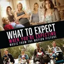 CD - Chiddy Bang, The Human League - What To Expect When You're Expecting - Music From The Motion Picture