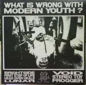 Void - What Is Wrong With Modern Youth ?