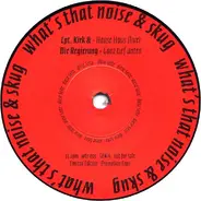 Various - What's That Noise & Skug